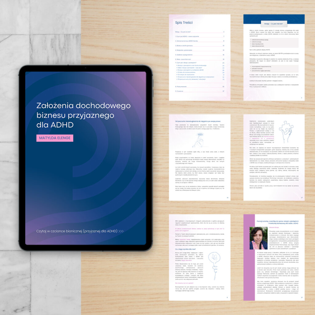 E-BOOK „ZAŁOŻENIE DOCHODOWEGO BIZNESU PRZYJAZNEGO DLA ADHD”