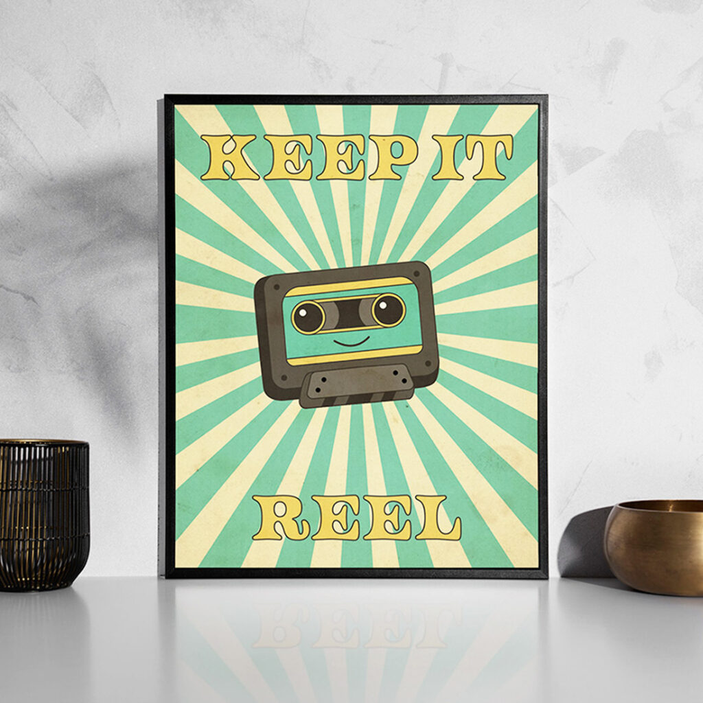PLAKAT  – KEEP IT REEL